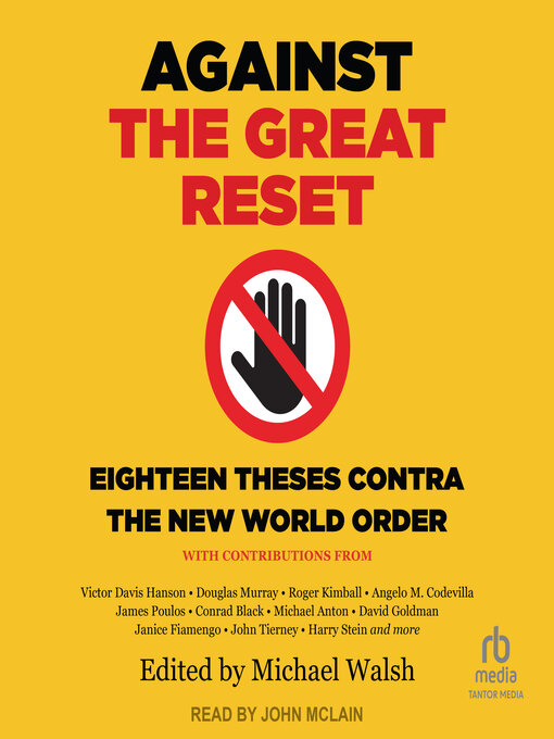 Title details for Against the Great Reset by Michael Walsh - Available